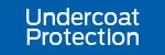 Undercoat Protection Undercoat Protection