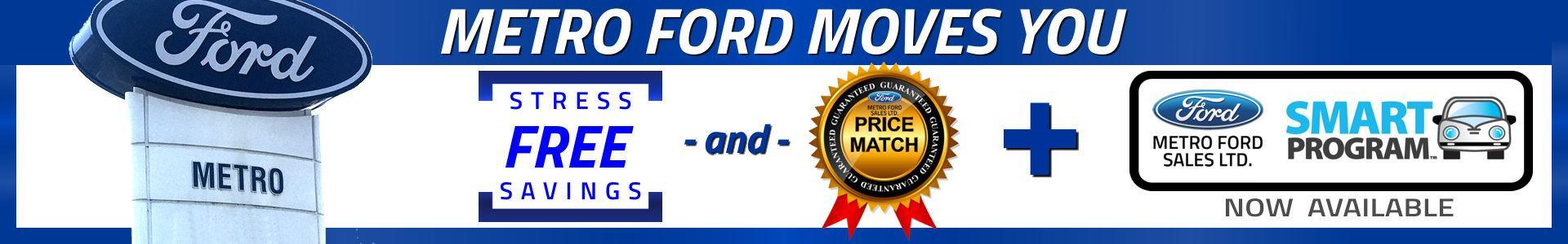 Stress-free Savings, your shopping difference at Metro Ford, Calgary, Alberta