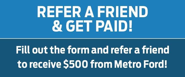 Refer a Friend & Get Paid! Refer a Friend & Get Paid!