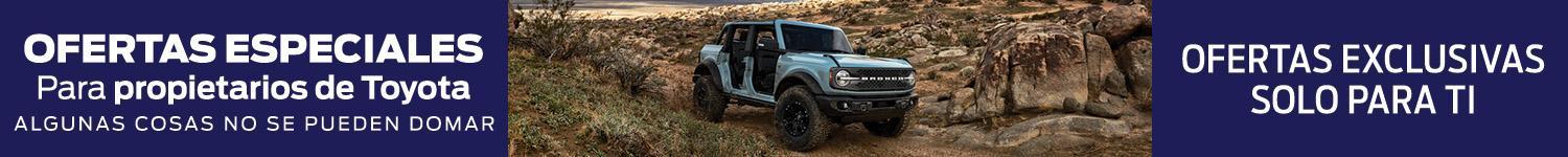 Ofertas de Toyota Conquest | Ofertas de arrendamiento y venta de Ford Bronco | Concesionarios Ford del sur de California Ofertas de Toyota Conquest | Ofertas de arrendamiento y venta de Ford Bronco | Concesionarios Ford del sur de California