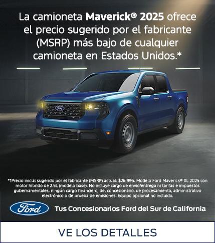La camioneta Maverick® 2025 ofrece el precio sugerido por el fabricante (MSRP) más bajo de cualquier camioneta en Estados Unidos* | Concesionarios Ford del sur de California