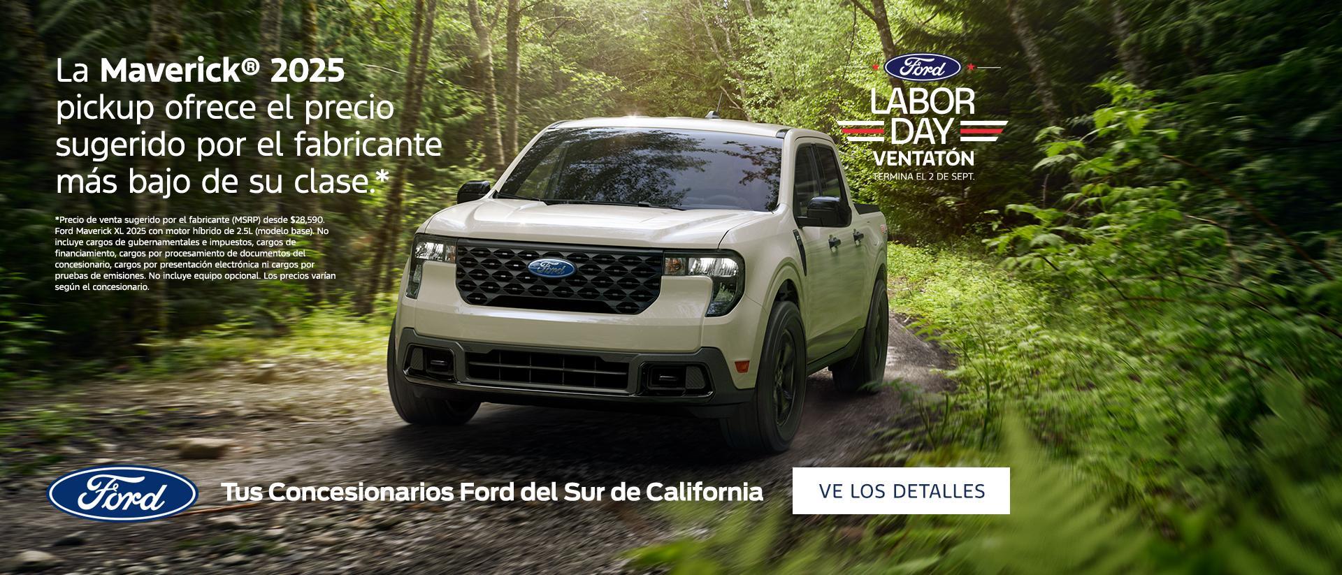 La camioneta Maverick® 2025 ofrece el precio sugerido por el fabricante (MSRP) más bajo de cualquier camioneta en Estados Unidos* | Concesionarios Ford del sur de California