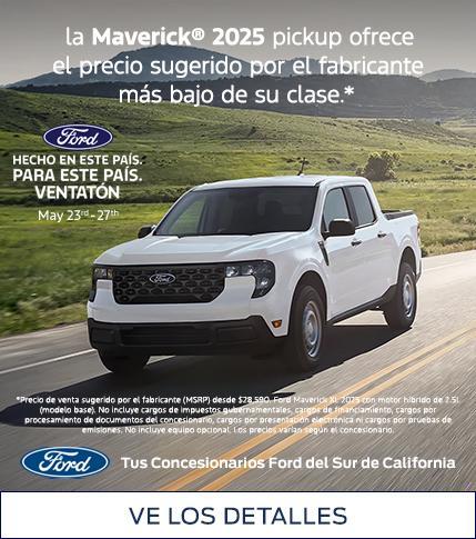 La camioneta Maverick® 2025 ofrece el precio sugerido por el fabricante (MSRP) más bajo de cualquier camioneta en Estados Unidos* | Concesionarios Ford del sur de California