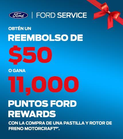 $50 Rebate -OR- 11,000 Points | Ford Service | Southern California Ford Dealers $50 Rebate -OR- 11,000 Points | Ford Service | Southern California Ford Dealers