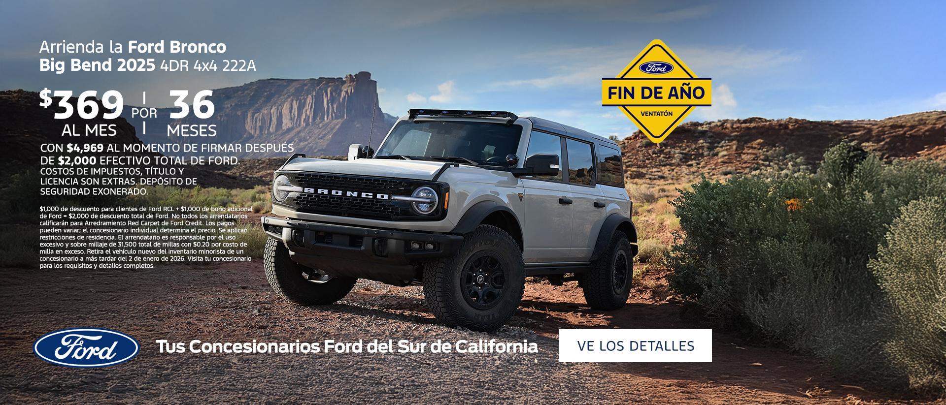 Oferta de fin de a&ntilde;o de Ford 2025: &Uacute;ltima oportunidad | Oferta de arrendamiento del Ford Bronco 2025 | Concesionarios Ford del sur de California