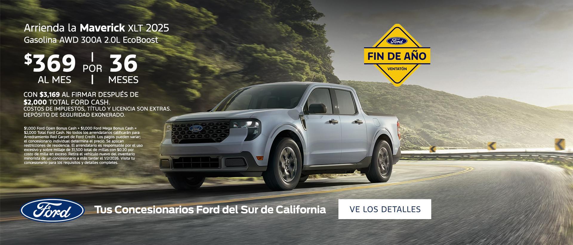 Oferta de fin de a&ntilde;o de Ford 2025: &Uacute;ltima oportunidad | Oferta de arrendamiento del Ford Maverick 2025 | Concesionarios Ford del sur de California