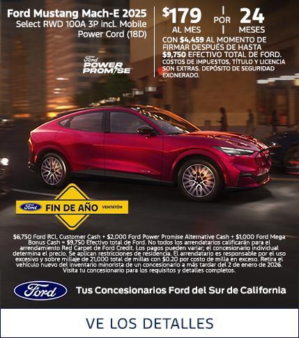 Oferta de fin de a&ntilde;o de Ford 2025: &Uacute;ltima oportunidad | Oferta de arrendamiento del Ford Mustang Mach-E 2025 | Concesionarios Ford del sur de California