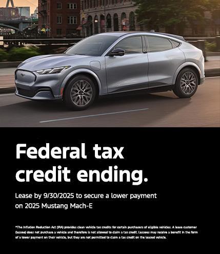Federal Tax Credit Ends September 30 on Mustang Mach-Es &amp; F-150 Lightnings, available at South Bay Ford in Hawthorne, CA