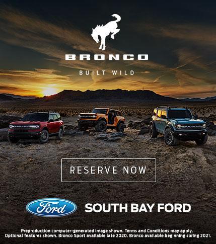 Bronco Reserve at South Bay Ford Bronco Reserve at South Bay Ford