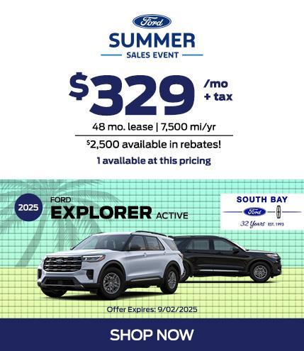 2025 Ford Explorer Lease Offer at South Bay Ford in Hawthorne, CA