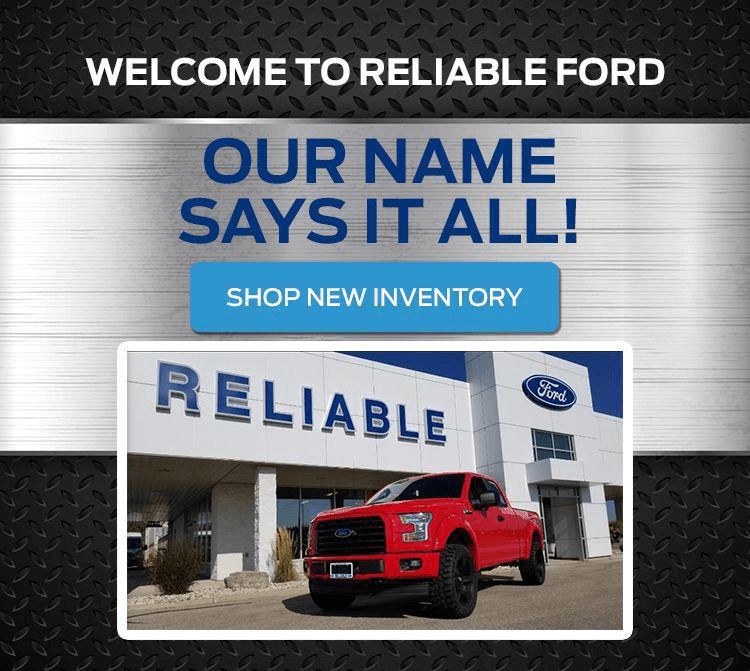 Reliable Ford Fergus Our Name Says It All Reliable Ford In Fergus Our Name Says It All
