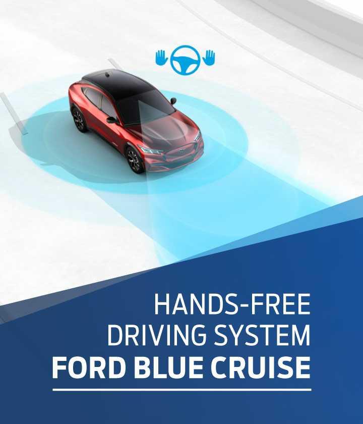 Hands-free driving system, Ford Blue Cruise