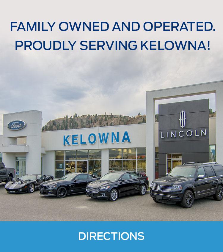 Kelowna Ford & Lincoln Dealership Serving Kelowna, BC Ford & Lincoln Dealer Kelowna Ford Lincoln