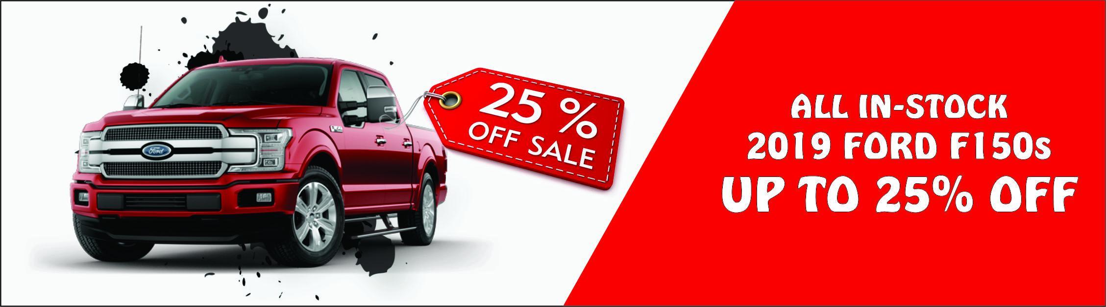 25% Off All 2019 Instock F150s 25% Off All 2019 Instock F150s