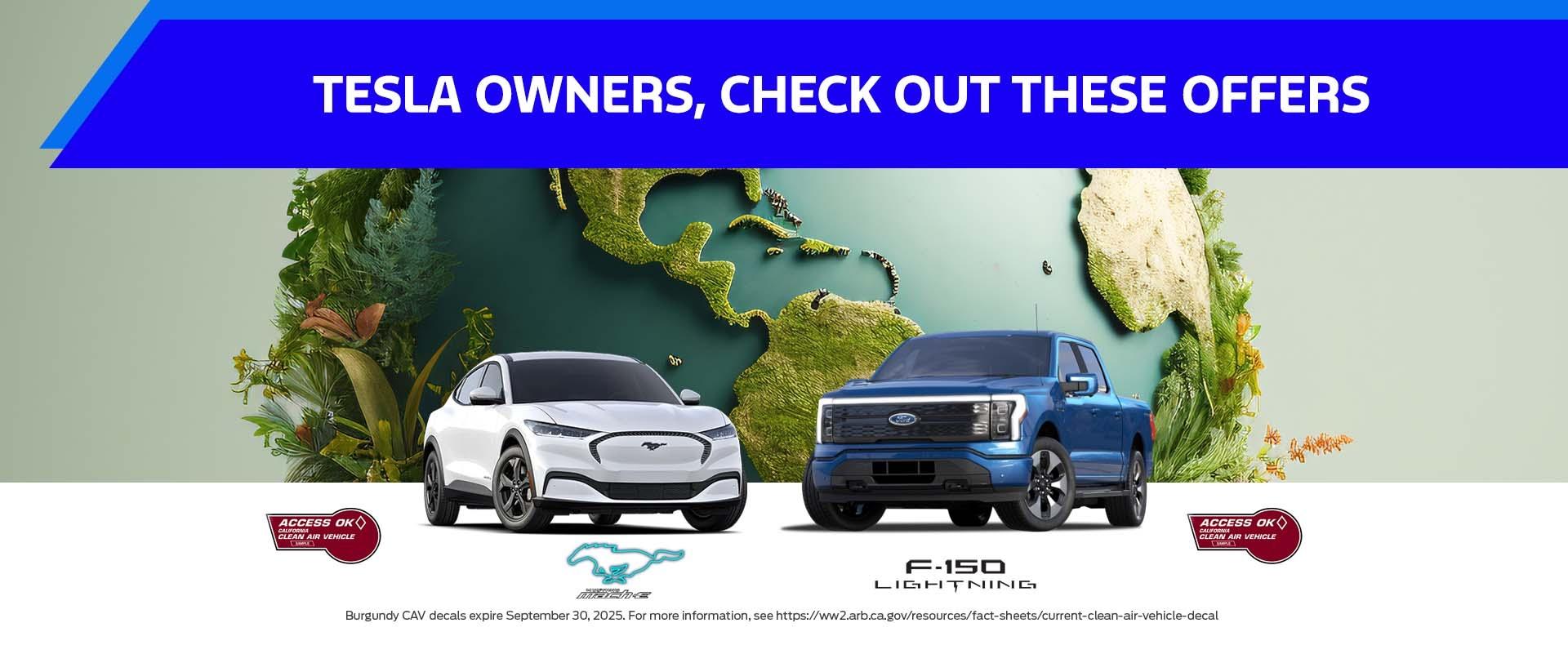 Special Offers for Tesla Owners | 2024 Ford Mustang Mach-E | 2024 Ford F-150 Lightning | Southern California Ford Dealers