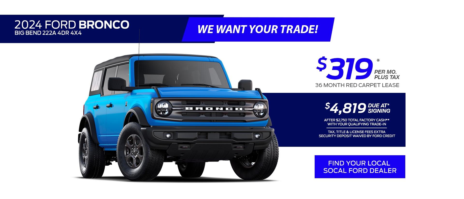 Special Offers for Toyota Owners | 2024 Ford Bronco Big Bend Lease Offer | Southern California Ford Dealers
