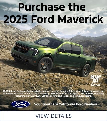Ford Maverick Purchase Offer | Southern California Ford Dealers Ford Maverick Purchase Offer | Southern California Ford Dealers