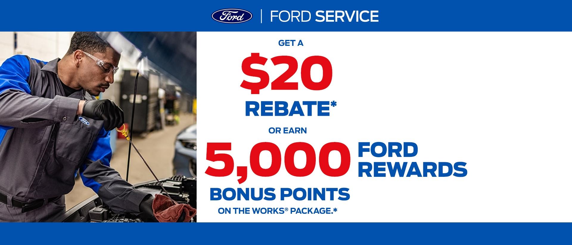 $20 Rebate -OR- 5,000 Points | Ford Service | Southern California Ford Dealers