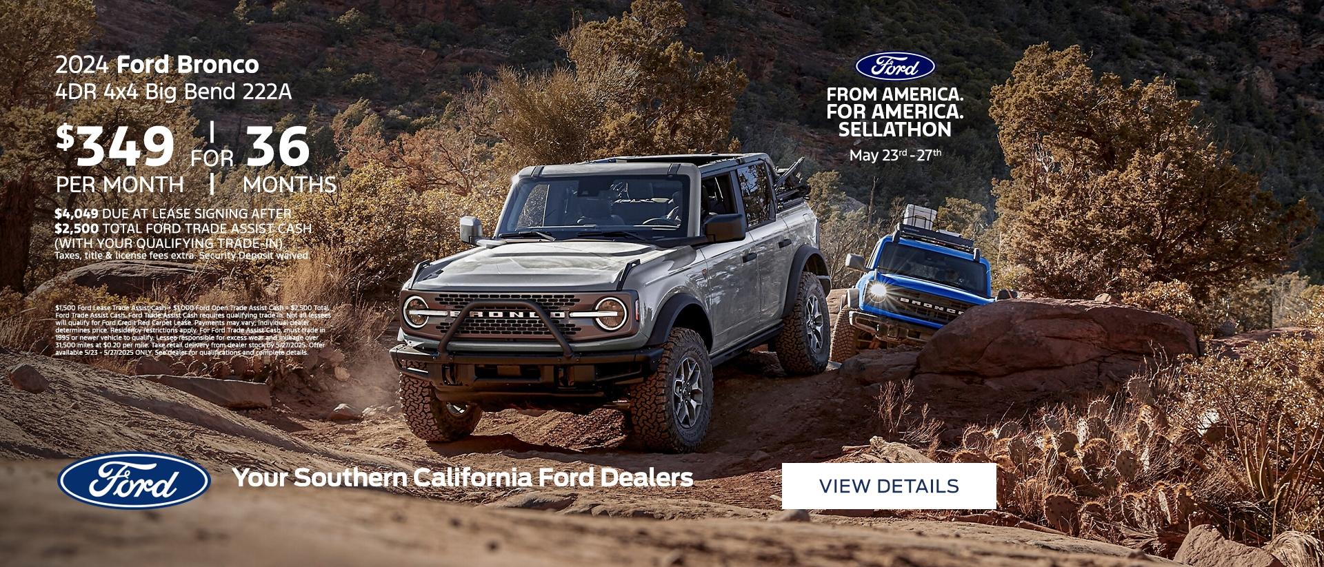 Ford Memorial Day Sellathon 2025 | 2024 Ford Bronco Lease Offer | Southern California Ford Dealers