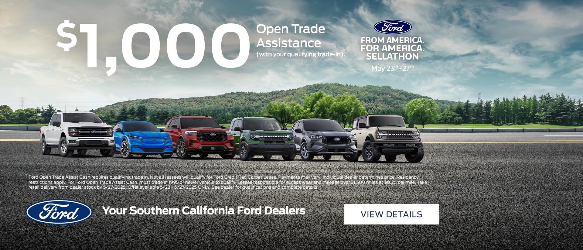 Memorial Day Sellathon 2025 | $1,000 Ford Open Trade Assistance Cash on Select Models | Southern California Ford Dealers