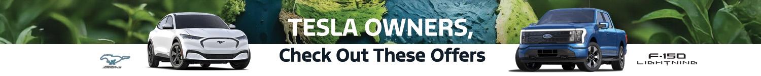 Tesla Conquest Offers | Southern California Ford Dealers