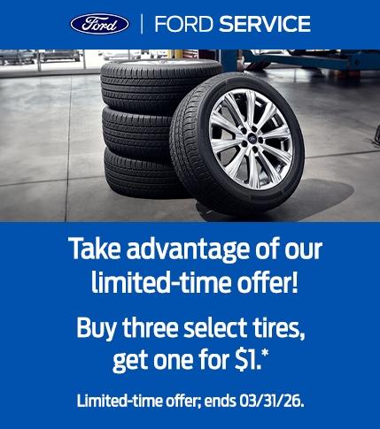 Buy 3 Tires, Get 4th for $1 | Ford Service | Southern California Ford Dealers
