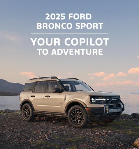2025 Ford Bronco Sport | SoCal Ford Dealers 2025 Ford Bronco Sport | SoCal Ford Dealers