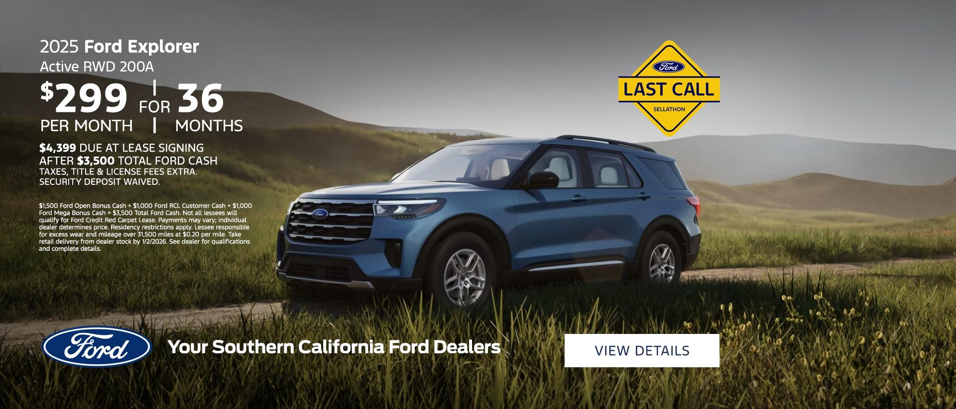 Ford Year End Sales Event 2025 | Last Call | 2025 Ford Explorer Active Lease Offer | Southern California Ford Dealers Ford Year End Sales Event 2025 | Last Call | 2025 Ford Explorer Active Lease Offer | Southern California Ford Dealers