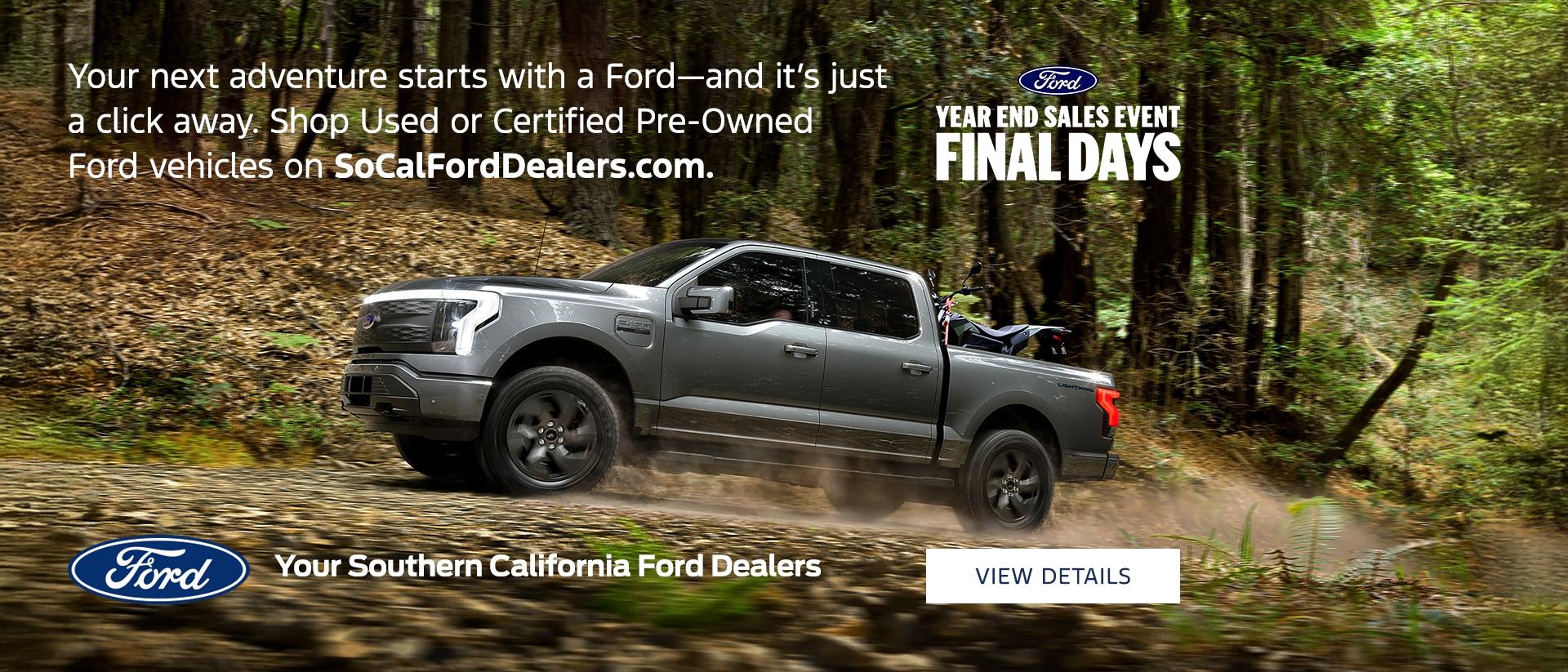 Ford Year End Sales Event | Ford Certified &amp; Pre-Owned Vehicles | Southern California Ford Dealers