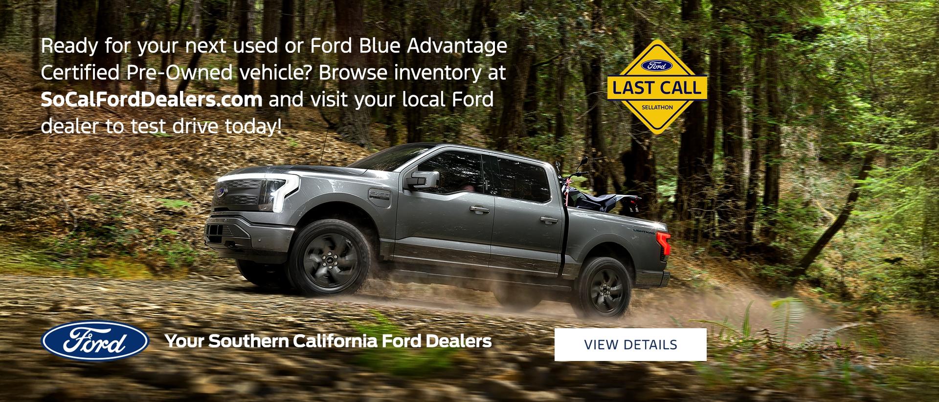 Ford Year End Sales Event | Last Call | Ford Certified Pre-Owned Vehicles | Southern California Ford Dealers Ford Year End Sales Event | Last Call | Ford Certified Pre-Owned Vehicles | Southern California Ford Dealers