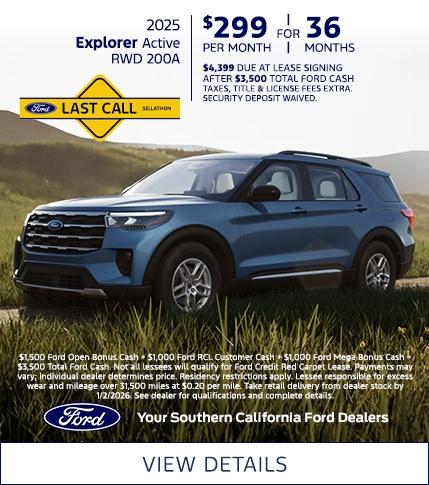Ford Year End Sales Event 2025 | Last Call | 2025 Ford Explorer Active Lease Offer | Southern California Ford Dealers Ford Year End Sales Event 2025 | Last Call | 2025 Ford Explorer Active Lease Offer | Southern California Ford Dealers