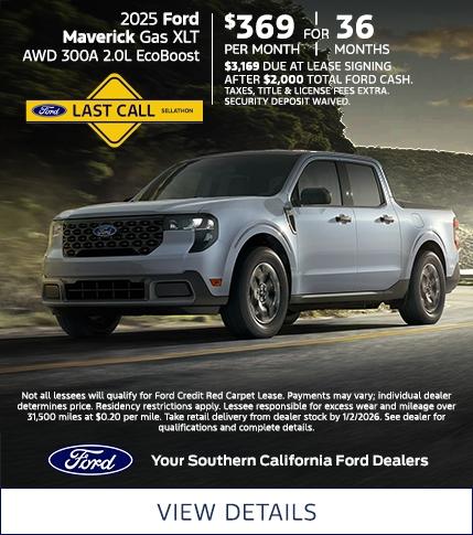 Ford Year End Sales Event | Last Call | 2025 Ford Maverick XLT Lease Offer | Southern California Ford Dealers Ford Year End Sales Event | Last Call | 2025 Ford Maverick XLT Lease Offer | Southern California Ford Dealers