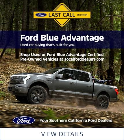 Ford Year End Sales Event | Last Call | Ford Certified Pre-Owned Vehicles | Southern California Ford Dealers Ford Year End Sales Event | Last Call | Ford Certified Pre-Owned Vehicles | Southern California Ford Dealers