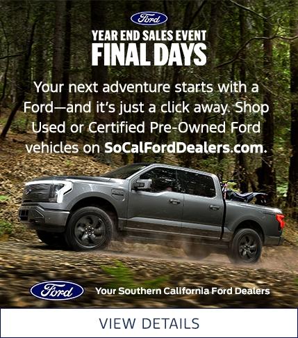 Ford Year End Sales Event | Ford Certified &amp; Pre-Owned Vehicles | Southern California Ford Dealers
