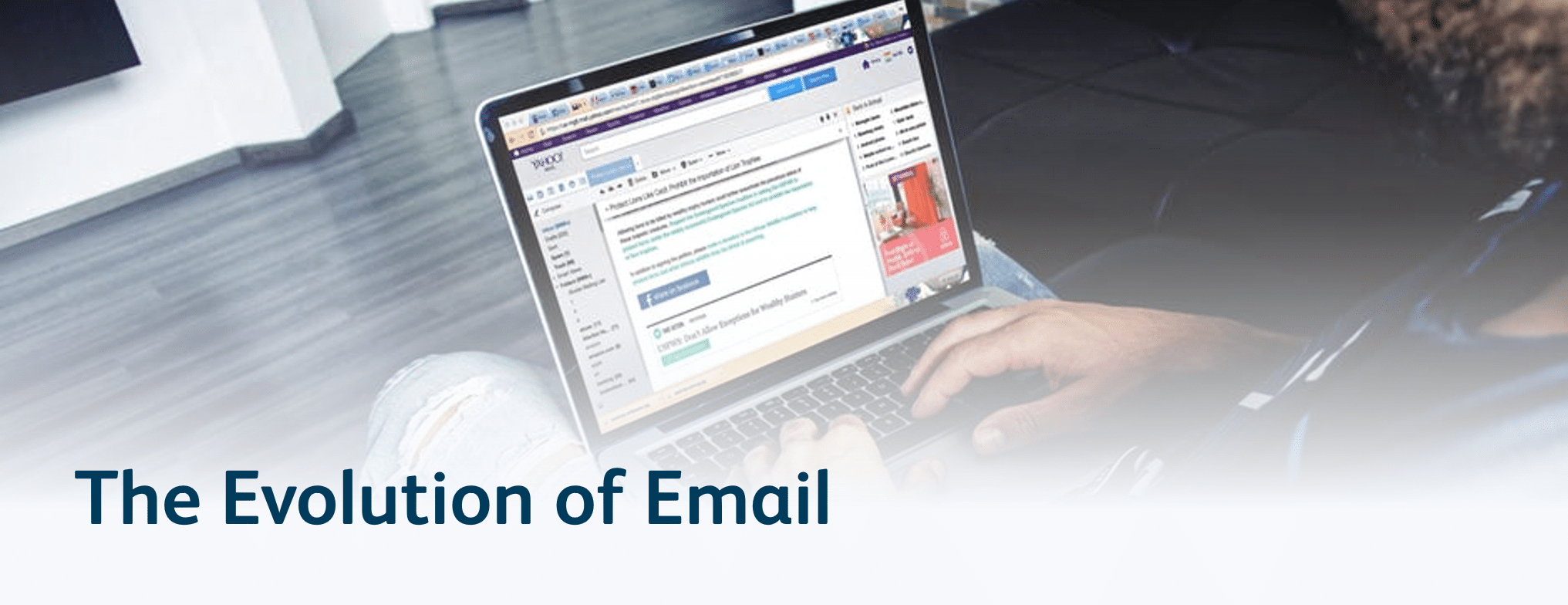 The Evolution of Email
