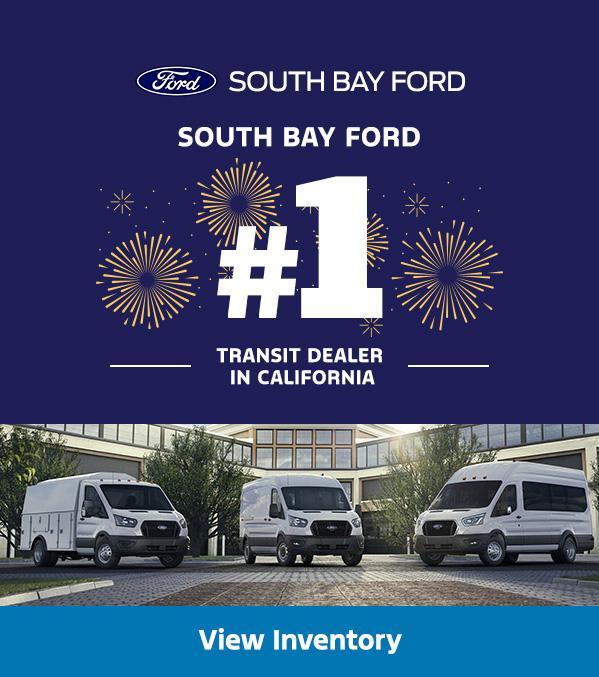 South Bay Ford in Hawthorne, CA is California's #1 Ford Transit Dealer