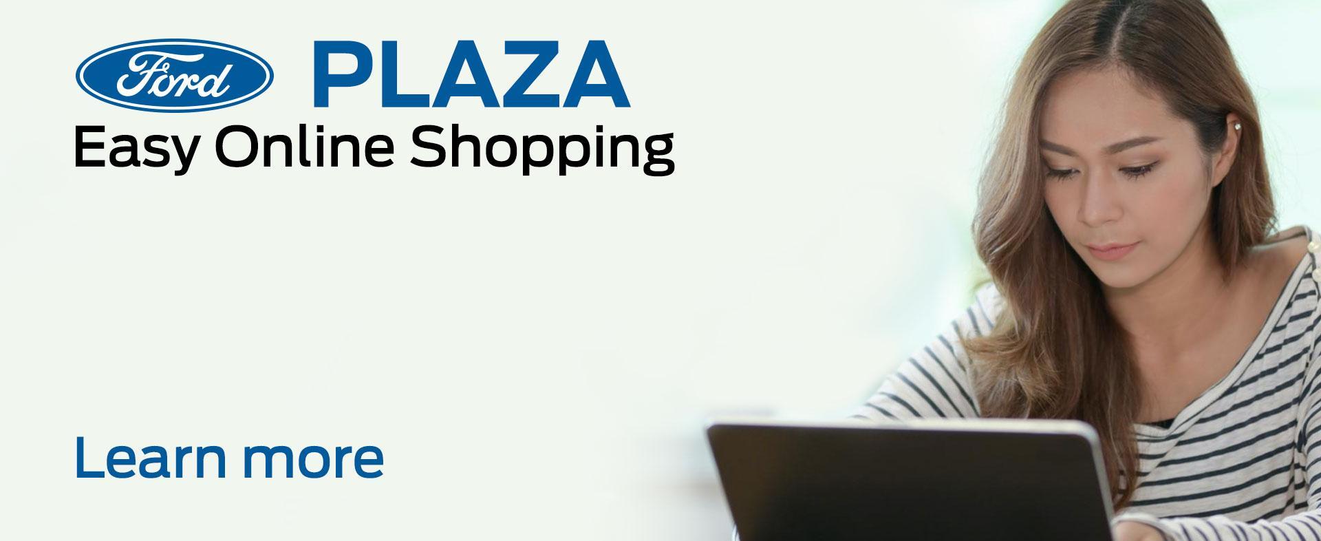Shop Online with Plaza Ford
