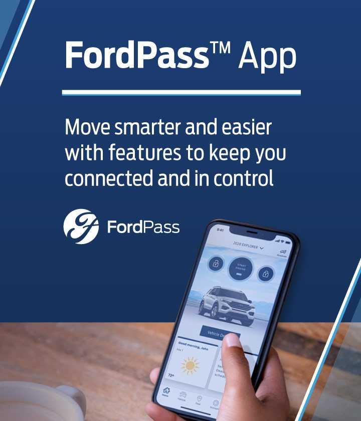 FordPass App. Move smarter and easier with features to keep you connected and in control.