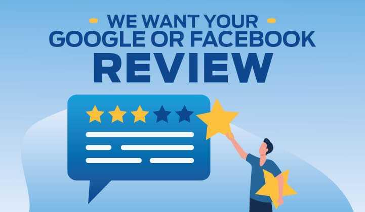 We want your Google or Facebook Review We want your Google or Facebook Review